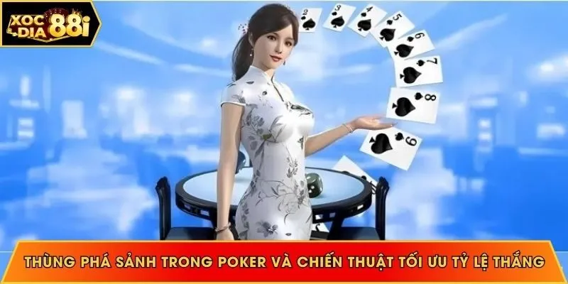 Thùng phá sảnh trong Poker